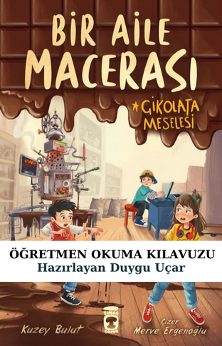 Bir Aile Macerası Öğretmen Okuma Kılavuzu